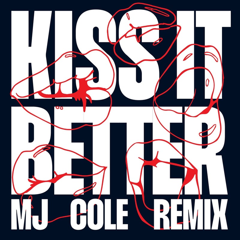 Kiss It Better (MJ Cole Remix)