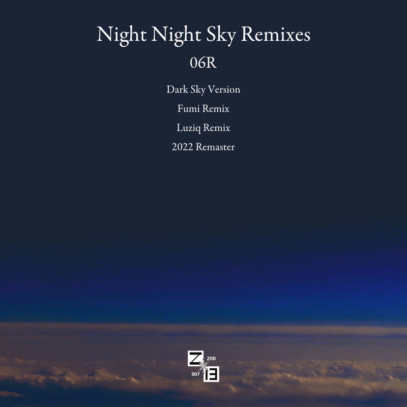 Night Night Sky Remixes