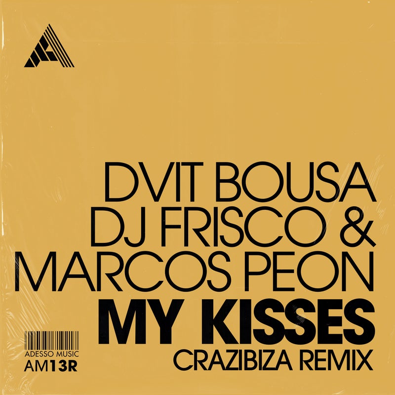 My Kisses (Crazibiza Remix) - Extended Mix