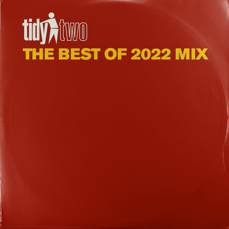 Tidy Two - The Best Of 2022