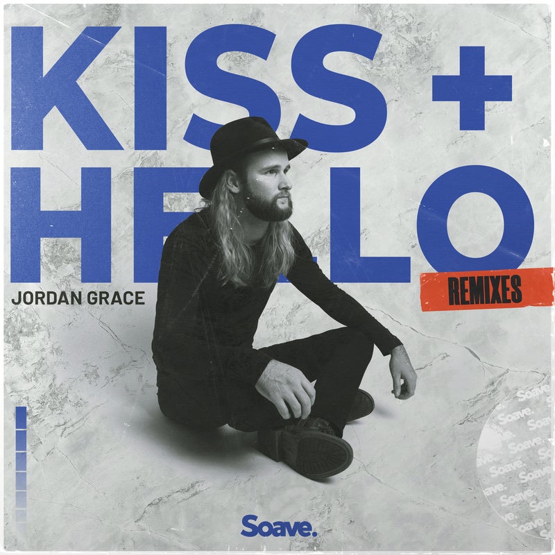 Kiss + Hello (Remixes)