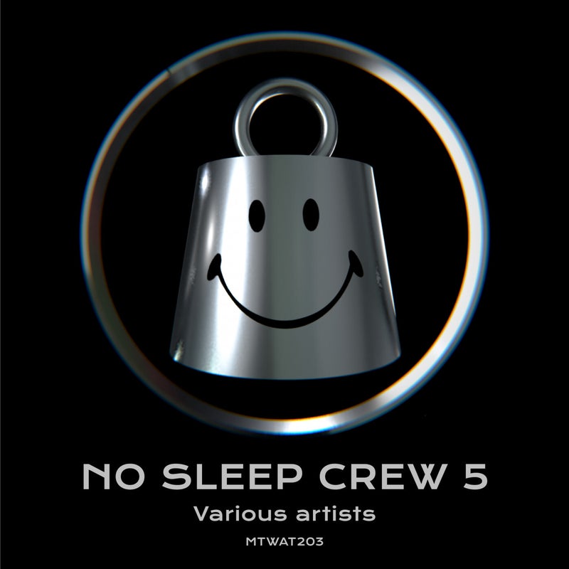 No Sleep Crew 5
