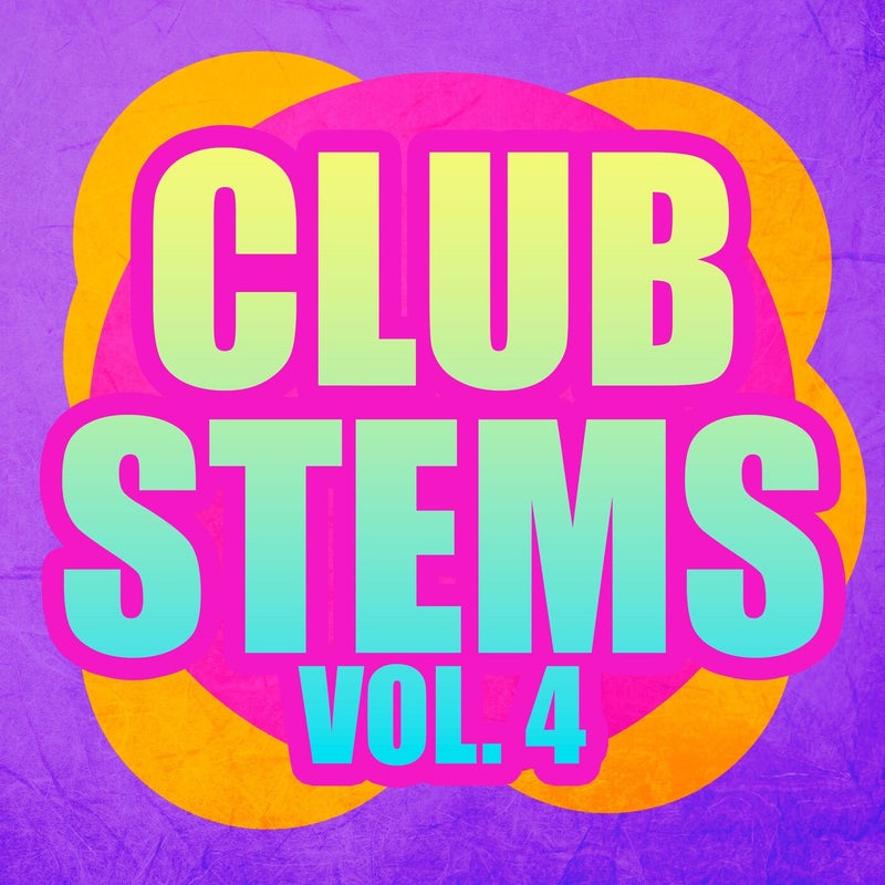 Club Stems, Vol. 4