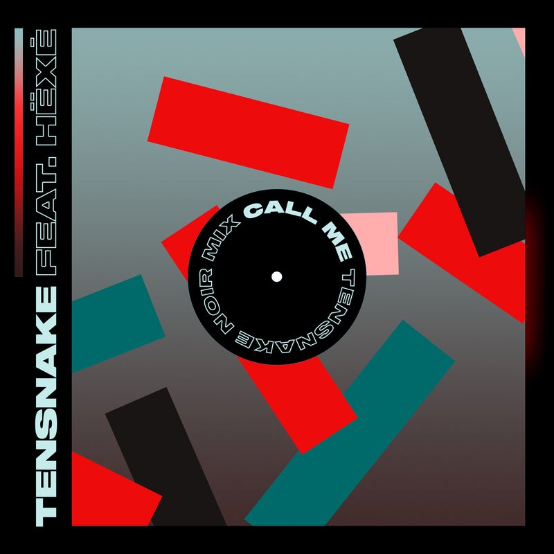 Call Me - Tensnake Noir Mix
