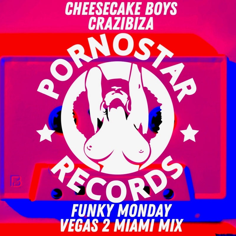 Cheesecake Boys, Crazibiza - Funky Monday ( Vegas 2 Miami Mix )