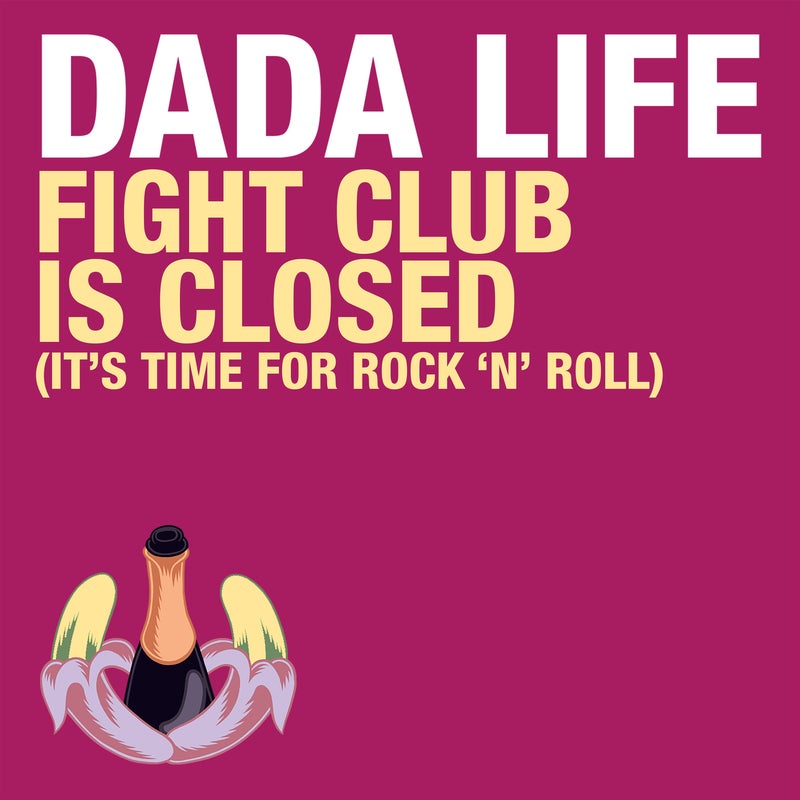 Fight Club Is Closed (It's Time for Rock 'n' Roll)