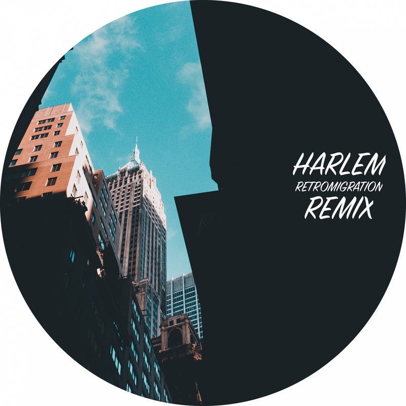 Harlem (Retromigration Remix)