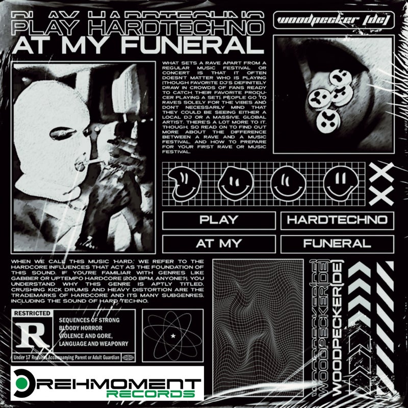 Play Hardtechno at My Funeral