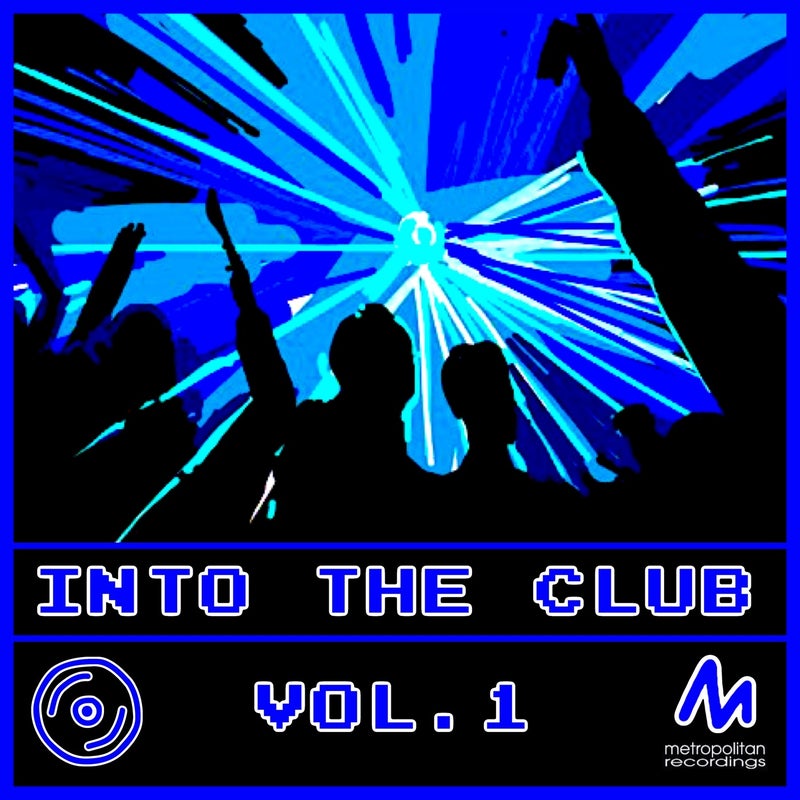 Into the Club, Vol. 1
