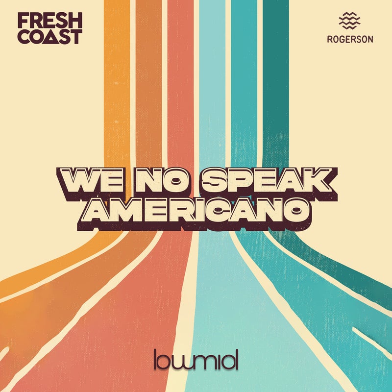 We No Speak Americano (Extended Mix)