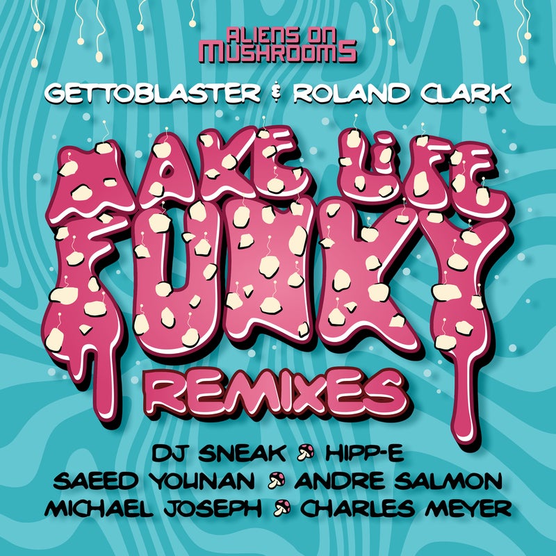 Make Life Funky (Remixes)