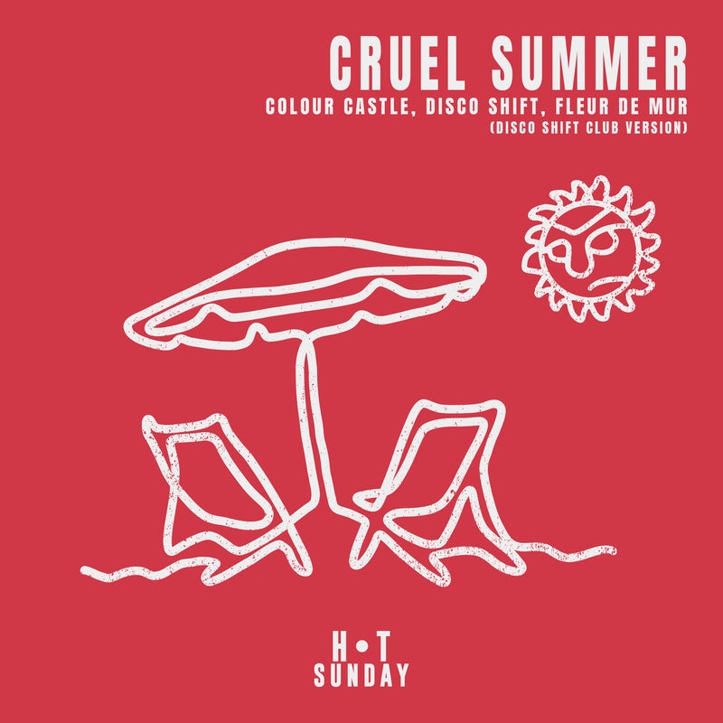 Cruel Summer (Disco Shift Extended Club Version)