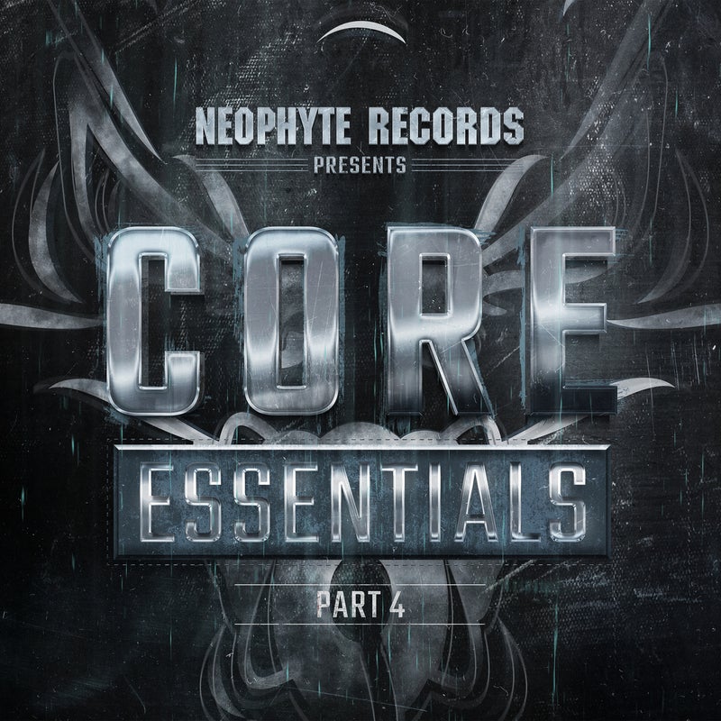 Neophyte Records Presents: Core Essentials Pt. 4 - Extended Versions