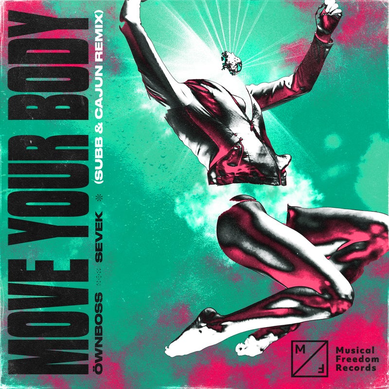 Move Your Body (SUBB & CAJUN Extended Remix)