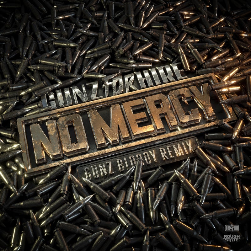 No Mercy - Gunz Bloody Remix
