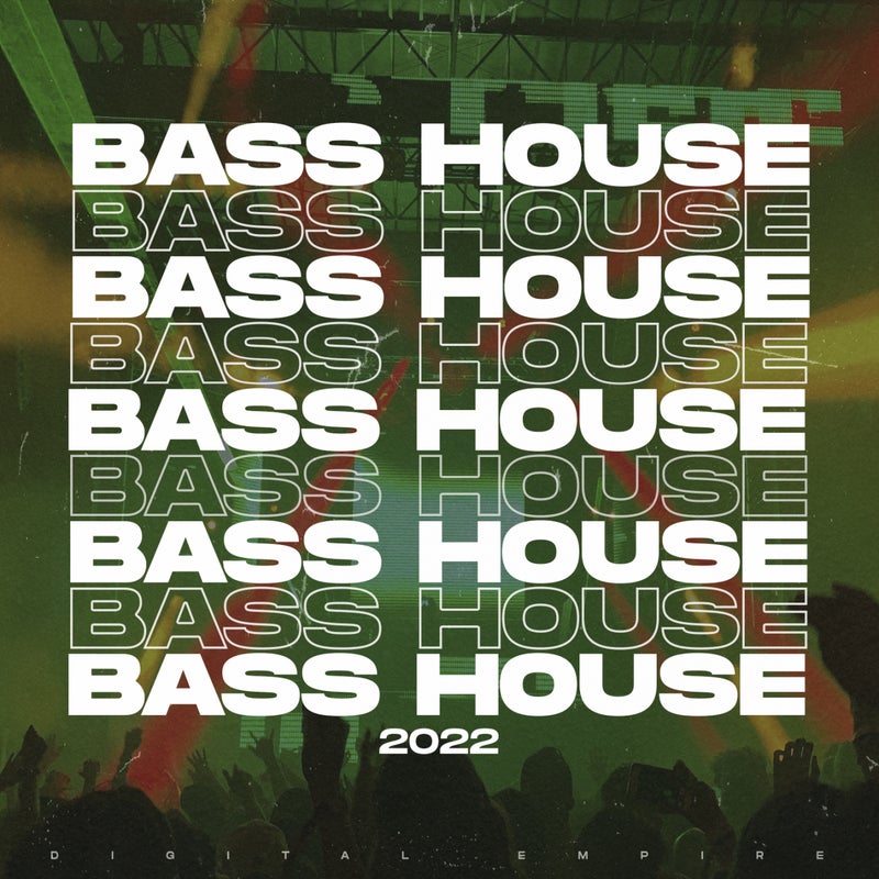 Bass House Music 2022, Vol.1