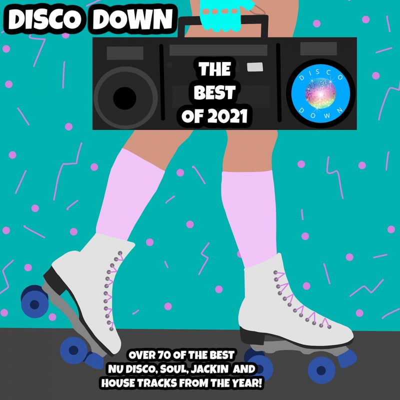 Disco Down The Best of 2021