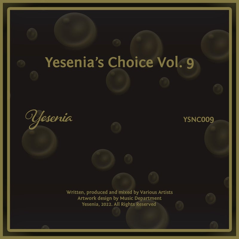 Yesenia's Choice, Vol. 9
