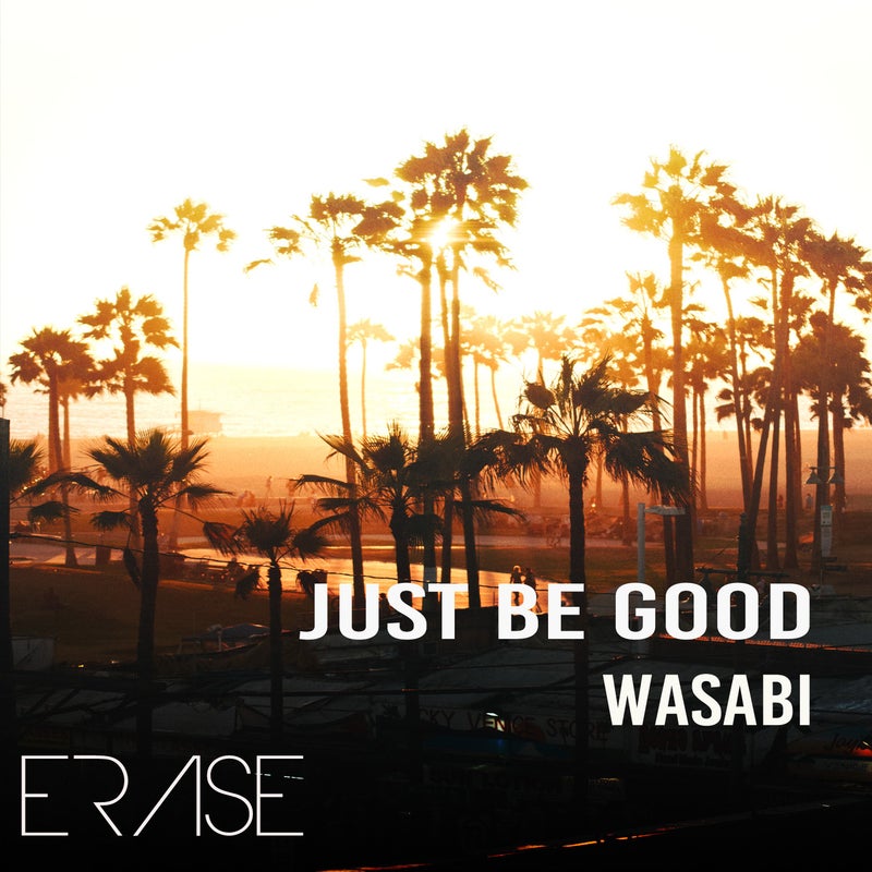 Just Be Good
