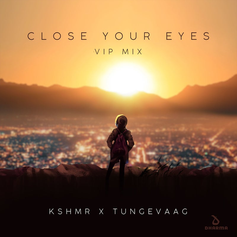 Close Your Eyes (Extended VIP Mix)