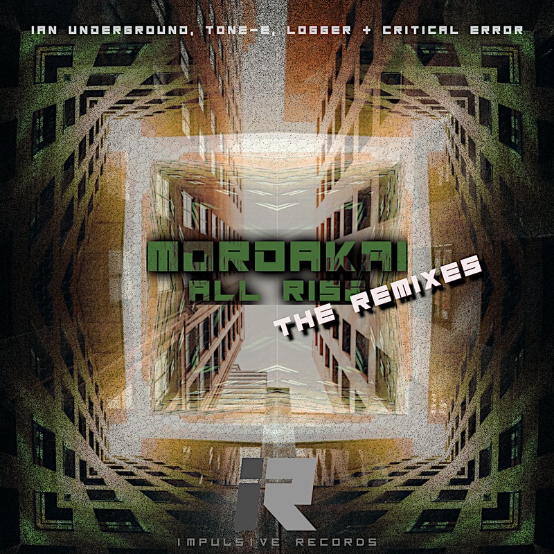 Mordakai - All Rise The Remixes