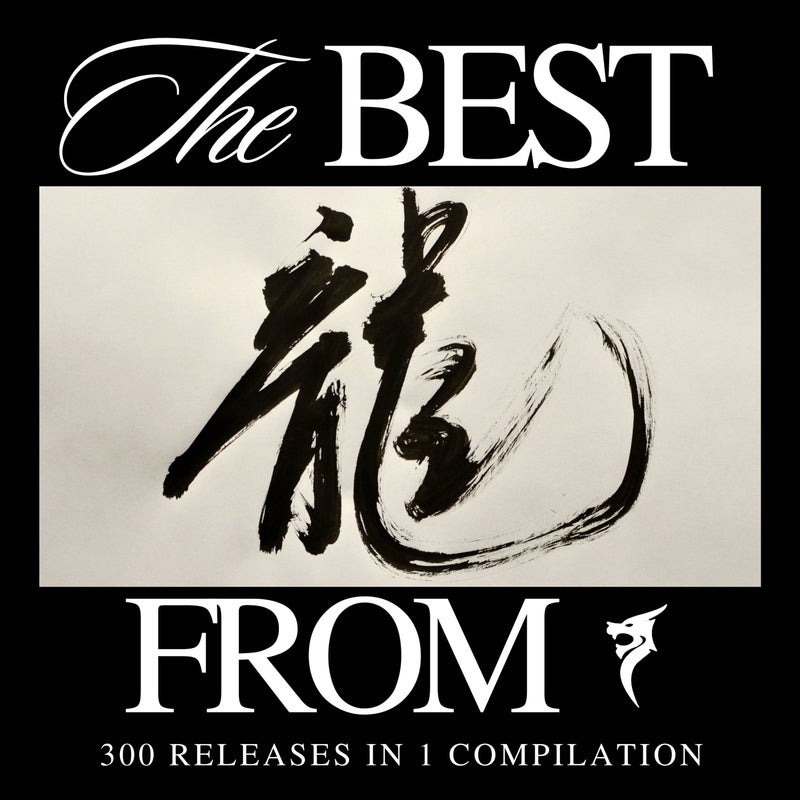 The Best From 300 Releases Dragon Compilation