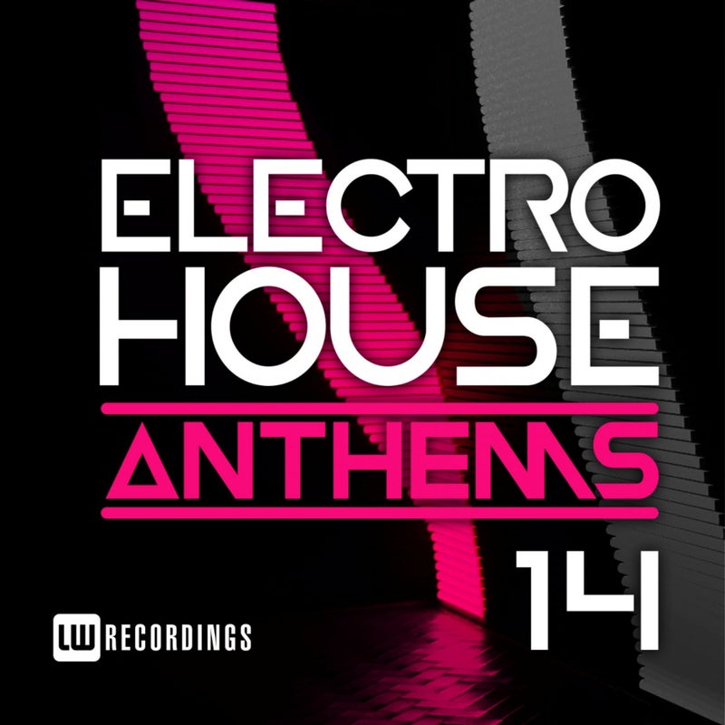 Electro House Anthems, Vol. 14