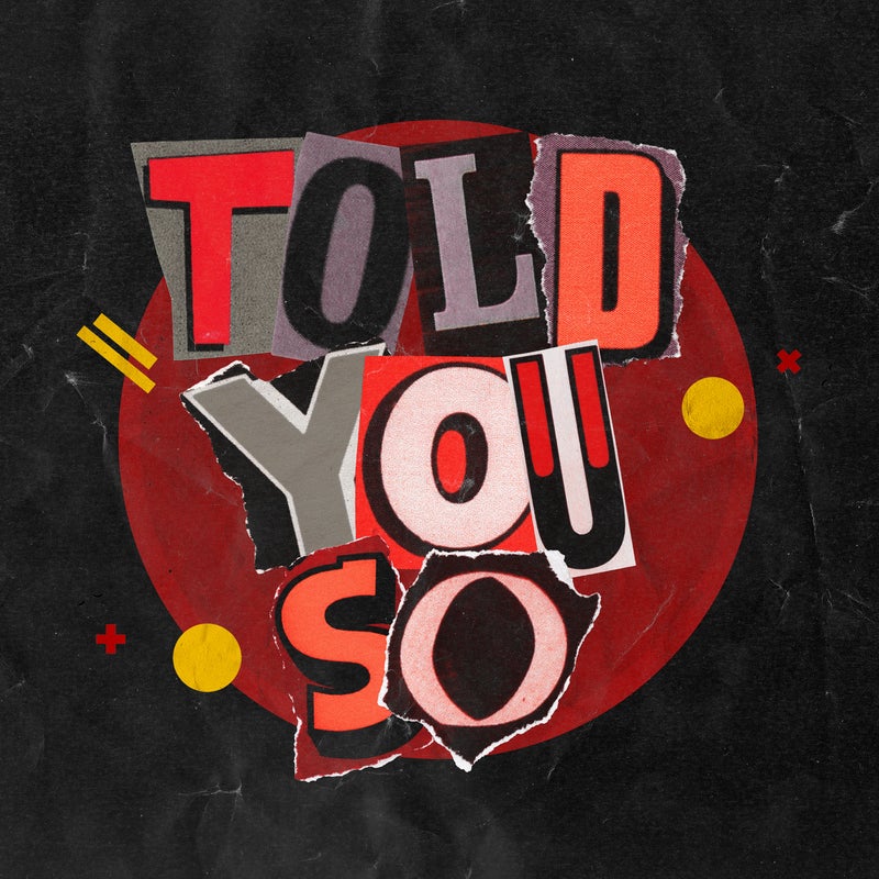 Told You So (Extended Mix)