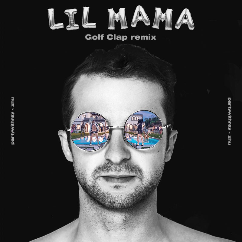 Lil Mama (Golf Clap Remix)