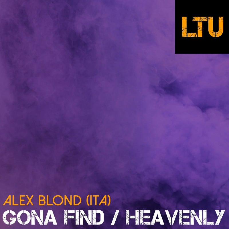 Gona Find / Heavenly