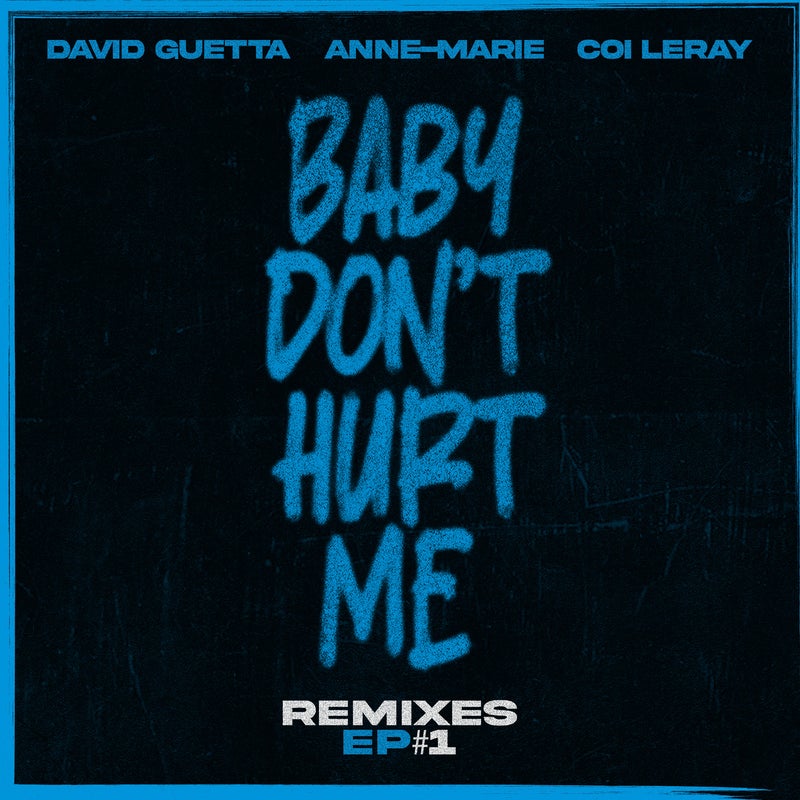 Baby Don't Hurt Me (feat. Coi Leray) [Remixes EP]