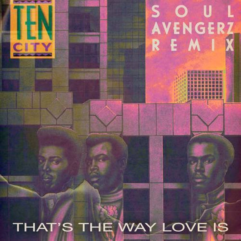 That's The Way Love Is (Soul Avengerz Extended Mix)