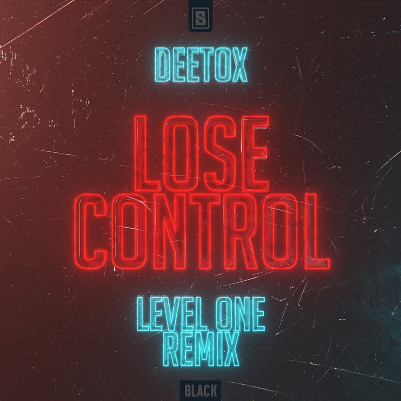 Lose Control - Level One Remix