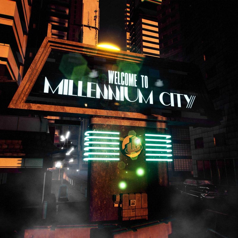 Welcome To Millennium City