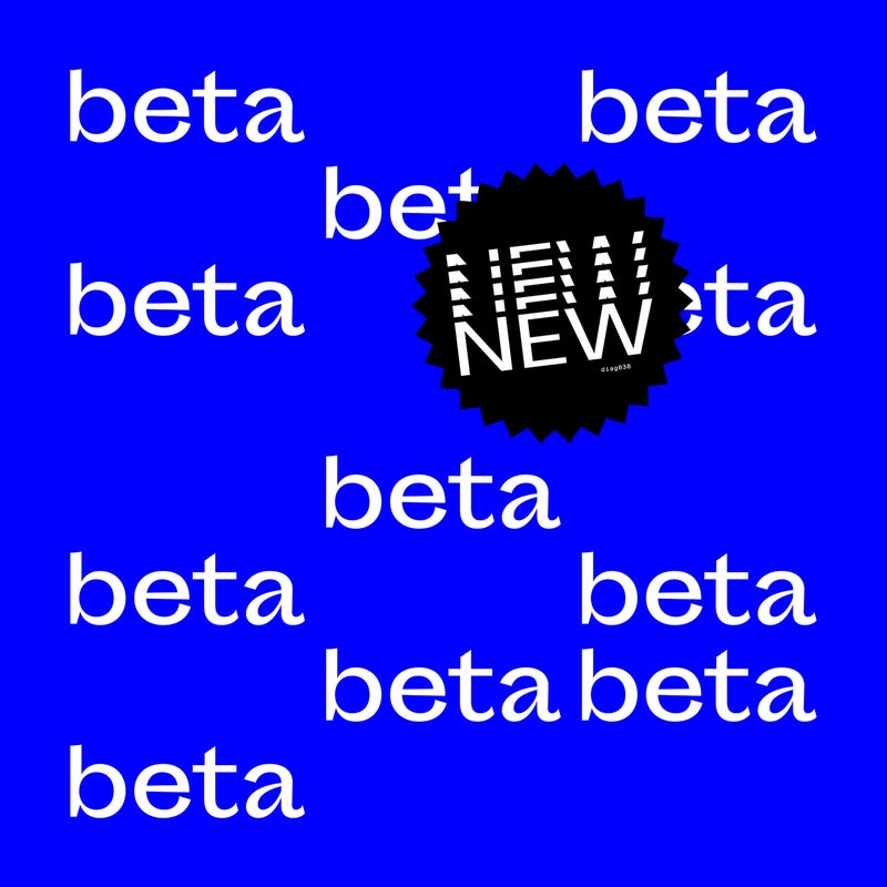New Beta Vol. I
