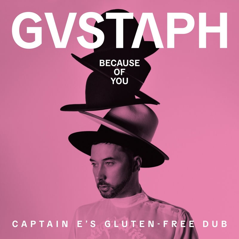 Because Of You (Captain E's Gluten-free Dub)