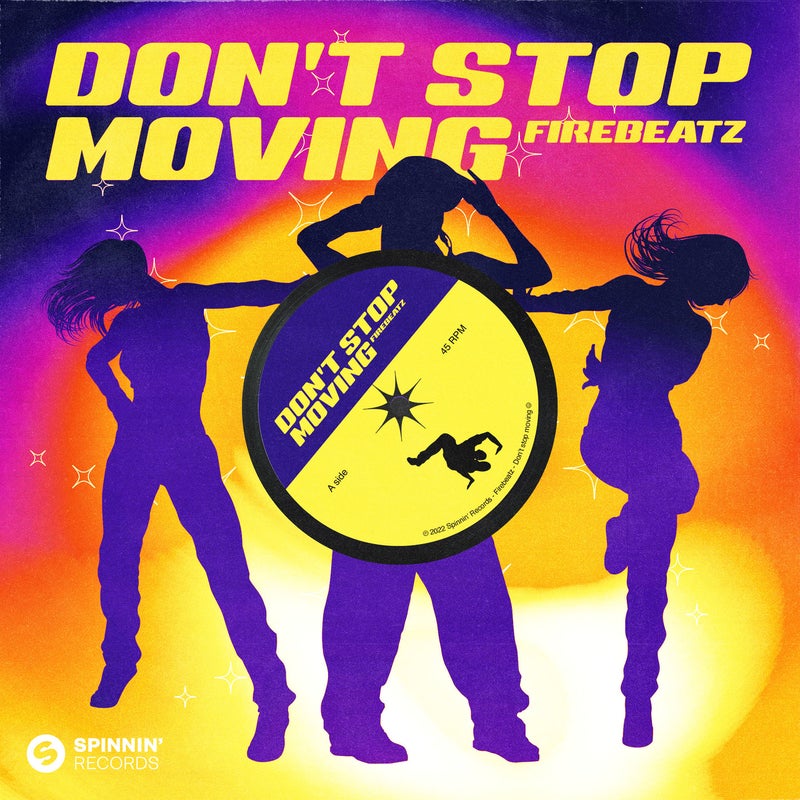 Don't Stop Moving (Extended Mix)
