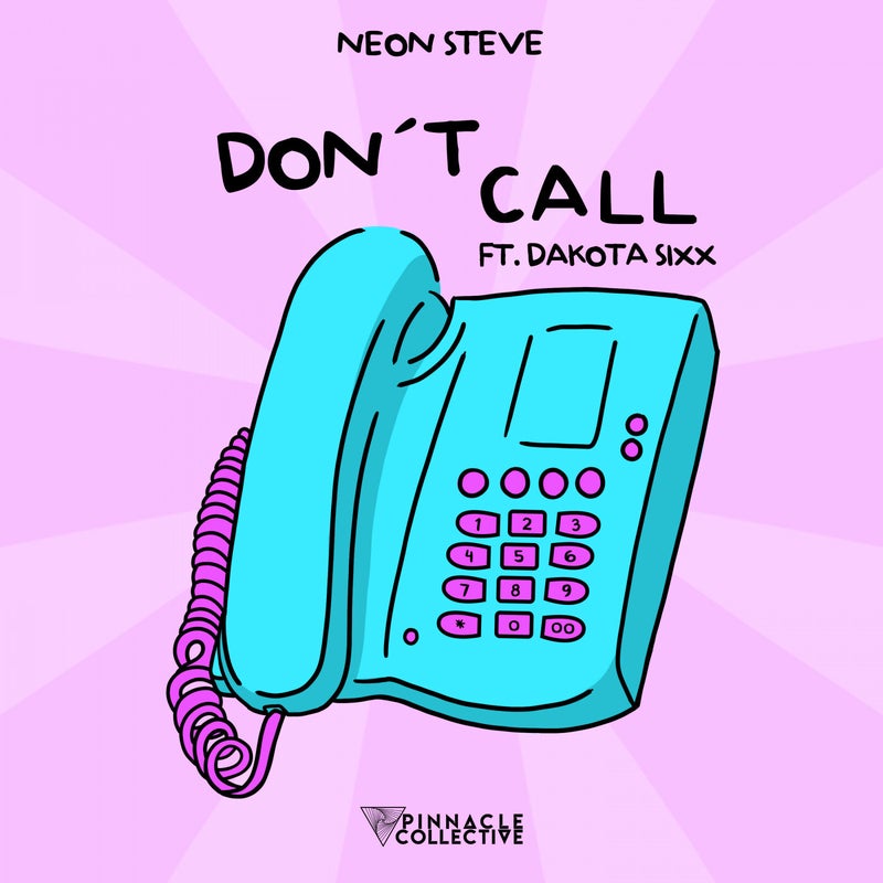 Don't Call (feat. Dakota Sixx)