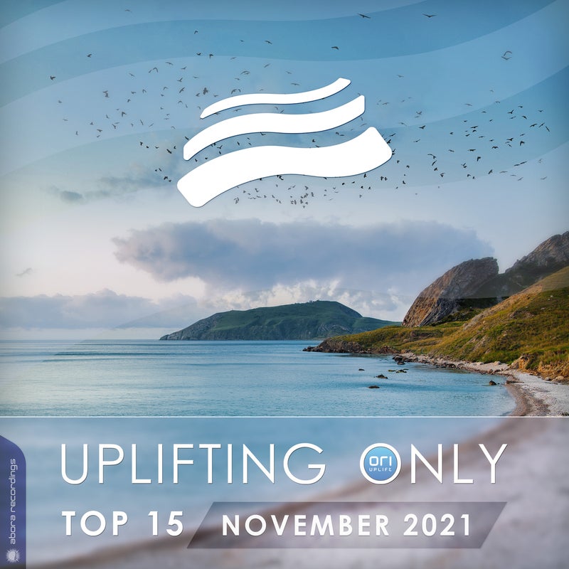 Uplifting Only Top 15: November 2021 (Extended Mixes)
