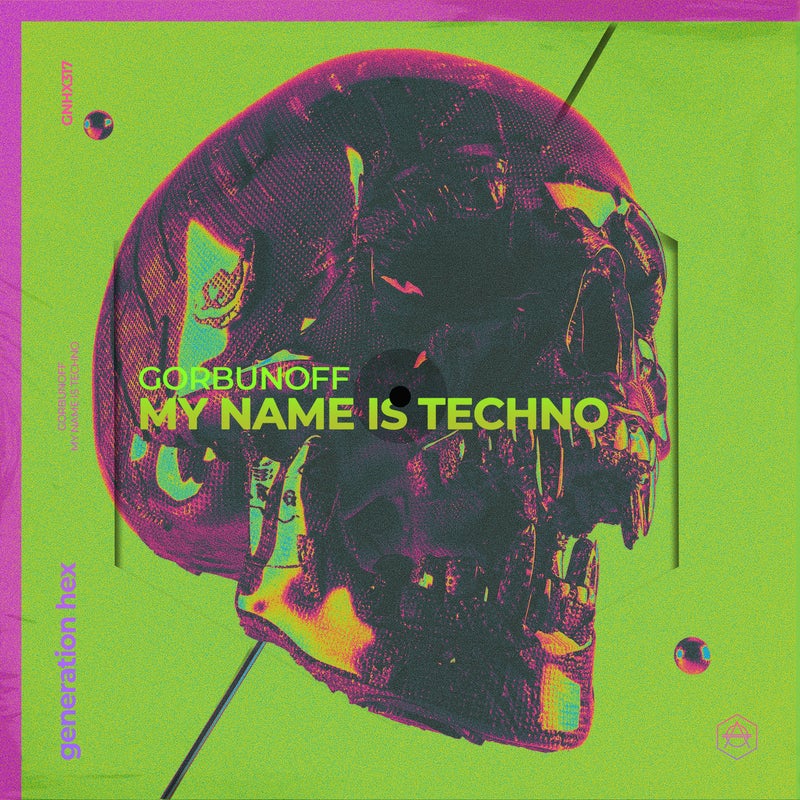 My Name Is Techno - Extended Mix