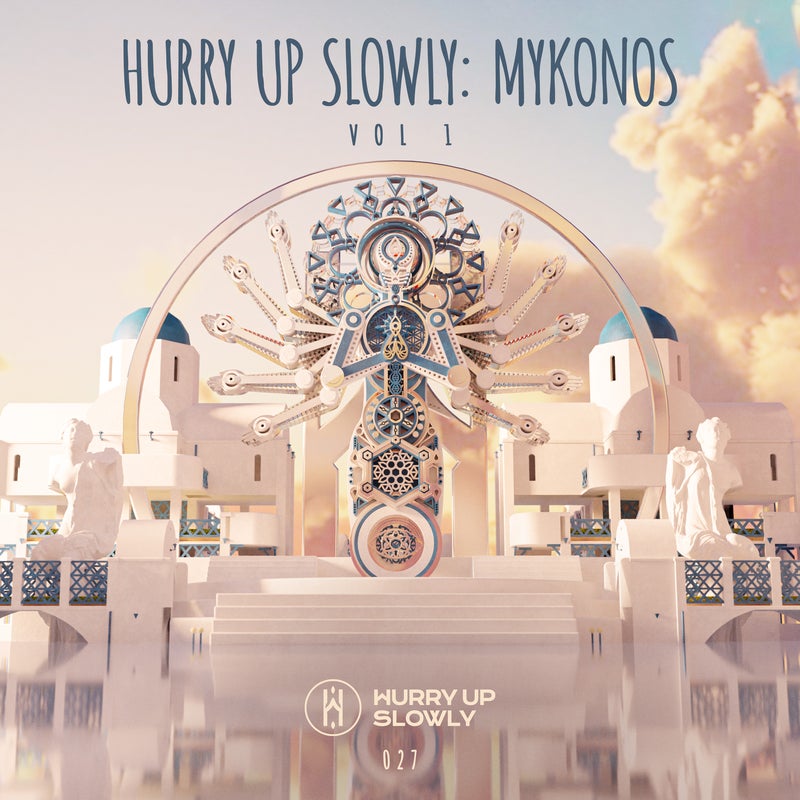 Hurry Up Slowly: Mykonos