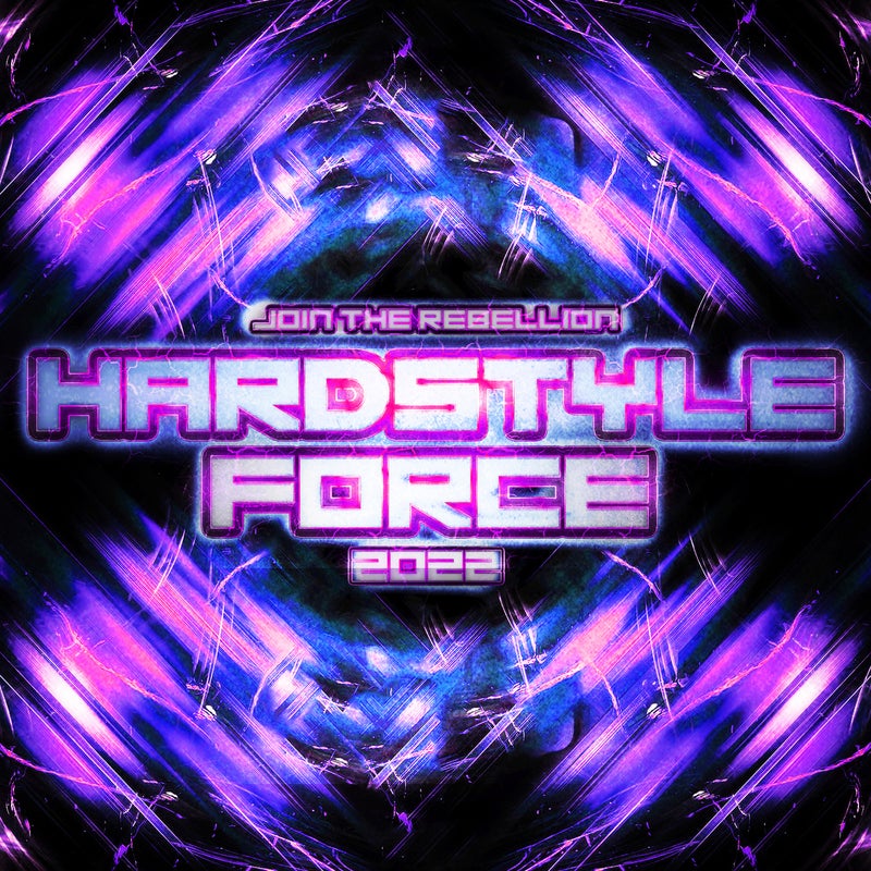Hardstyle Force 2022 - Join the Rebellion