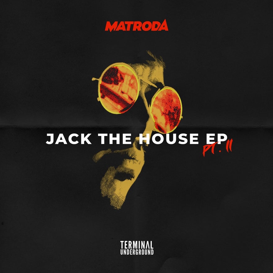 Matroda - Jack The House 2 [EP]