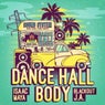 Dance Hall Body