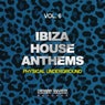 Ibiza House Anthems, Vol. 6 (Physical Underground)
