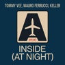 Inside ( at Night )