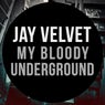 My Bloody Underground