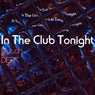 In The Club Tonight