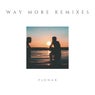 Way More Remixes