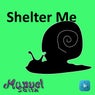 Shelter Me